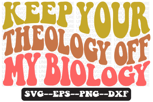 Keep Your Theology Retro Svg Design