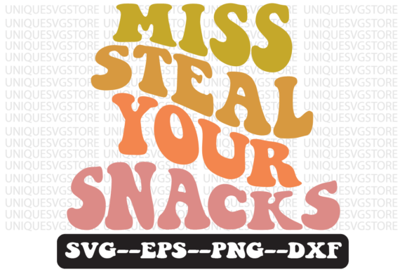 Miss Steal Your Snacks Retro Svg Design Review