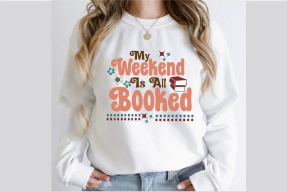 My Weekend is All Booked Books Retro SVG