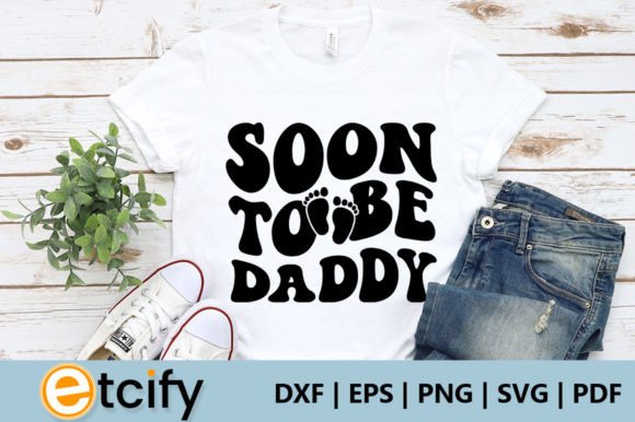 Soon to Be Daddy Retro SVG Review